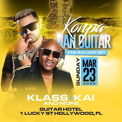 Kompa Nan Guitar Spring Break KICK-OFF 2025