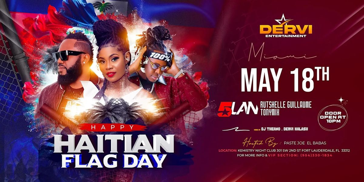 Happy Haitian Flag Day Performance By(Rutshelle Guillaume, Tonymix, 5lan)